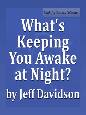 cover image of What's Keeping You Awake at Night?